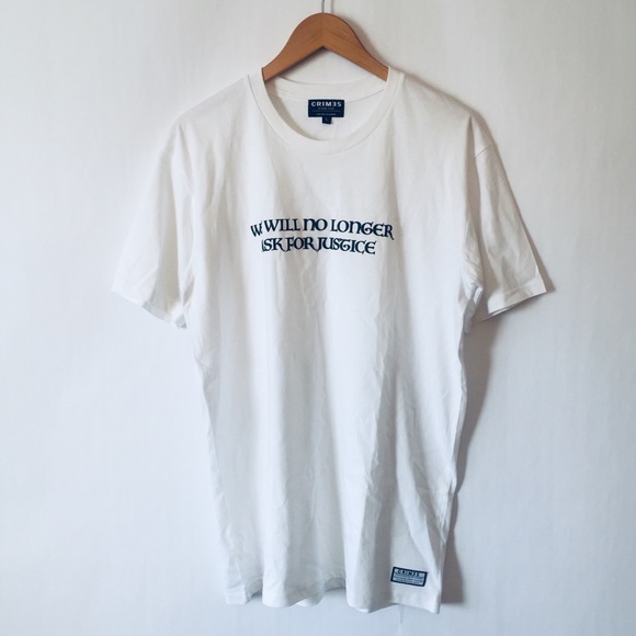 crimes Other - CRIMES “We will no longer ask for justice” Shirt
